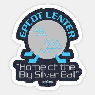 Home of the Big Silver Ball Sticker